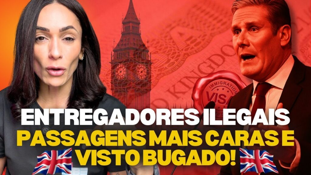 Alerta no REINO UNIDO: EVISA com erro, ENTREGADORES caçados e muito mais!