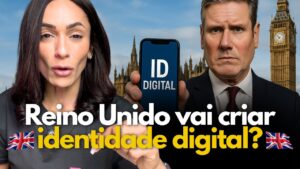 Reino Unido vai EXIGIR IDENTIDADE DIGITAL? O que isso significa!