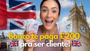 Como ganhar até £200 apenas trocando de banco no Reino Unido!